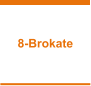 8-Brokate